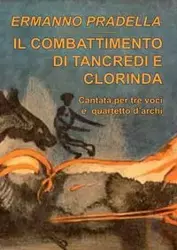 Il combattimento di Tancredi e Clorinda - Pradella Ermanno