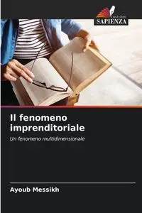 Il fenomeno imprenditoriale - Messikh Ayoub