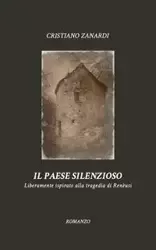 Il paese silenzioso - Zanardi Cristiano