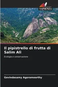 Il pipistrello di frutta di Salim Ali - Agoramoorthy Govindasamy