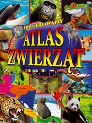 Ilustrowany atlas zwierzat - Opracowanie zbiorowe