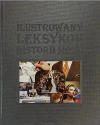 Ilustrowany leksykon Historii Mody - Irma Kozina