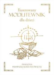 Ilustrowany modlitewnik dla dzieci - Opracowanie zbiorowe