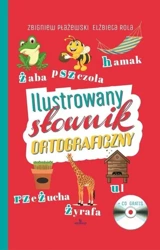 Ilustrowany słownik ortograficzny + CD - Elżbieta Rola, Zbigniew Płażewski