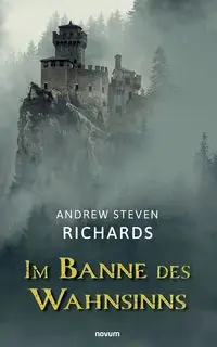 Im Banne des Wahnsinns - Andrew Steven Richards