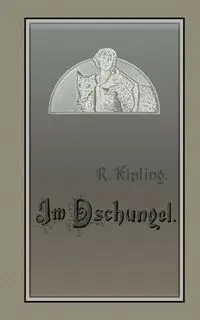 Im Dschungel - Kipling Rudyard