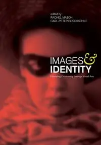 Images and Identity - Mason Rachel