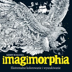 Imagimorphia. Ekstremalne kolorowanie.. w.2 - Kerby Rosanes