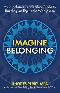 Imagine Belonging - Perry Rhodes