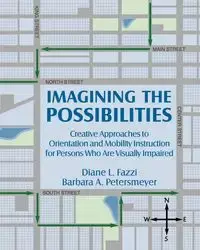 Imagining the Possibilities - Fazzi Diane L.