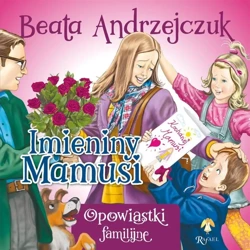 Imieniny Mamusi - Beata Andrzejczuk, Przemysław Sałamacha