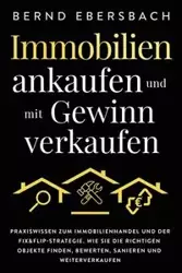 Immobilien ankaufen und mit Gewinn verkaufen - Ebersbach Bernd