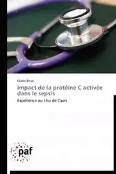 Impact de la protéine c activée dans le sepsis - BRUEL-C