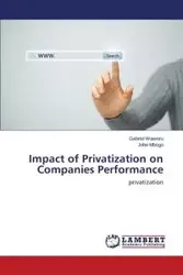 Impact of Privatization on Companies Performance - Gabriel Waweru