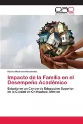 Impacto de la Familia en el Desempeño Académico - Karina Medrano Hernández
