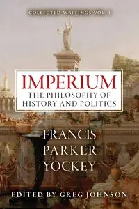 Imperium - Francis Parker Yockey