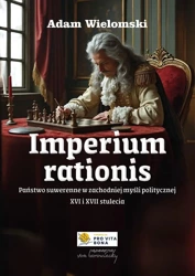 Imperium rationis. Państwo suwerenne w zachodniej - Adam Wielomski