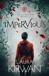 Impervious - Laura Kirwan