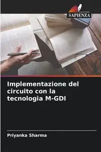 Implementazione del circuito con la tecnologia M-GDI - Sharma Priyanka