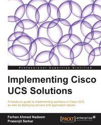 Implementing Cisco Ucs Solutions - Ahmed Farhan