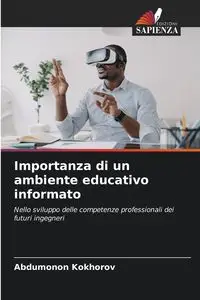 Importanza di un ambiente educativo informato - KOKHOROV ABDUMONON