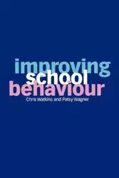 Improving School Behaviour - Chris Watkins