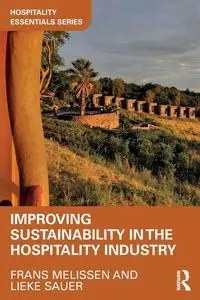 Improving Sustainability in the Hospitality Industry - Melissen Frans