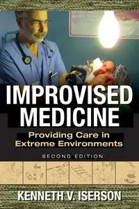 Improvised Medicine - Kenneth V. Iserson