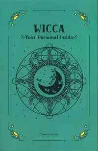 In Focus Wicca Your Personal Guide - Long Tracie