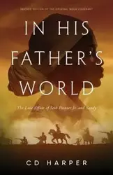 In His Father's World - Harper C. D.