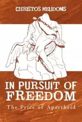 In Pursuit of Freedom - Melidonis Christos