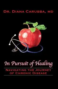 In Pursuit of Healing - Diana Carubba