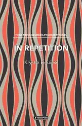 In Repetition - Krystle Houiess