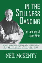 In The Stillness Dancing - Neil McKenty