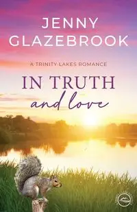 In Truth And Love - Jenny Glazebrook