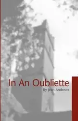 In an Oubliette - Jean Andrews