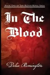 In the Blood - Delia Remington