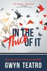 In the Thick of It - Gwyn Teatro