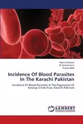 Incidence of Blood Parasites in the Karachi Pakistan - Khatoon Nasira