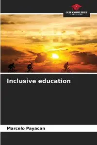 Inclusive education - Marcelo Payacan