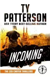 Incoming - Ty Patterson