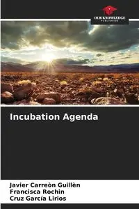 Incubation Agenda - Javier Carreón Guillén