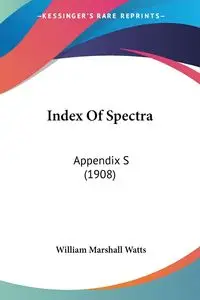 Index Of Spectra - William Marshall Watts