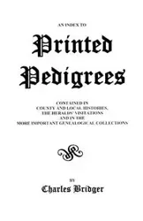 Index to Printed Pedigrees - Charles Bridger