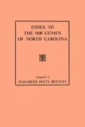 Index to the 1800 Census of North Carolina - Elizabeth Bentley Petty