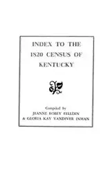 Index to the 1820 Census of Kentucky - Jeanne Felldin Robey