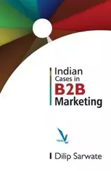 Indian Caes In B2B Marketing - Sarwate Dlip