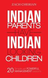 Indian Parents Have Indian-Looking Children - Cherian Zach