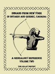 Indians from New York in Ontario and Quebec, Canada - Toni Prevost Jollay