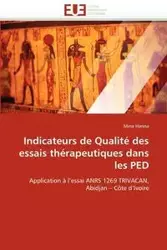 Indicateurs de qualité des essais thérapeutiques dans les ped - HANNA-M